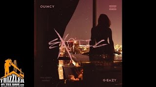 Quincy ft. G-Eazy - Exotic [Thizzler.com]