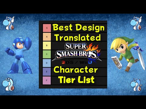 Smash Bros 4 Wii U and 3DS Character Tier List: Well Design Translated