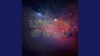 Leverage Of Space