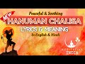 Soothing HANUMAN CHALISA with MEANING and LYRICS in a NEVER HEARD Sound and Soothing Reverb LoFi Ver
