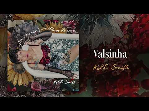 Valsinha - Kell Smith