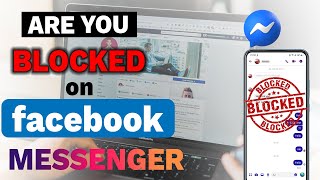 How to Check if Someone Blocked you on Messenger