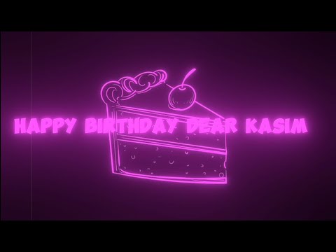 Happy birthday to Kasim