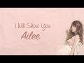 Ailee - I Will Show You (Han|Rom|Eng) Lyrics