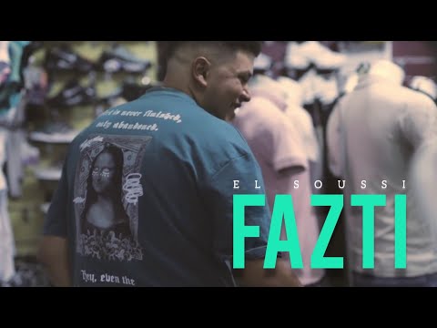 El Soussi - Fazti | فازتي (Clip Officiel)