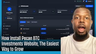 How Install Pecan BTC Investments Website, The Easiest Way to Grow