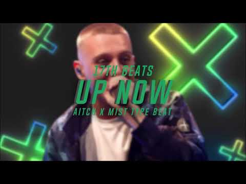 [FREE] Aitch X Mist Type beat - "Up Now" - UK Rap Instrumental