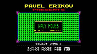 Navy Moves Crack Intro - Pavel Erikov [#zx spectrum demo site zxaaa.net]