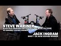 STEVE WARINER & Jack Ingram (Jackin' Around SHOW I EP. #16)