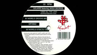 Solaris - Used All The Love (Morel's Strictly Dub)