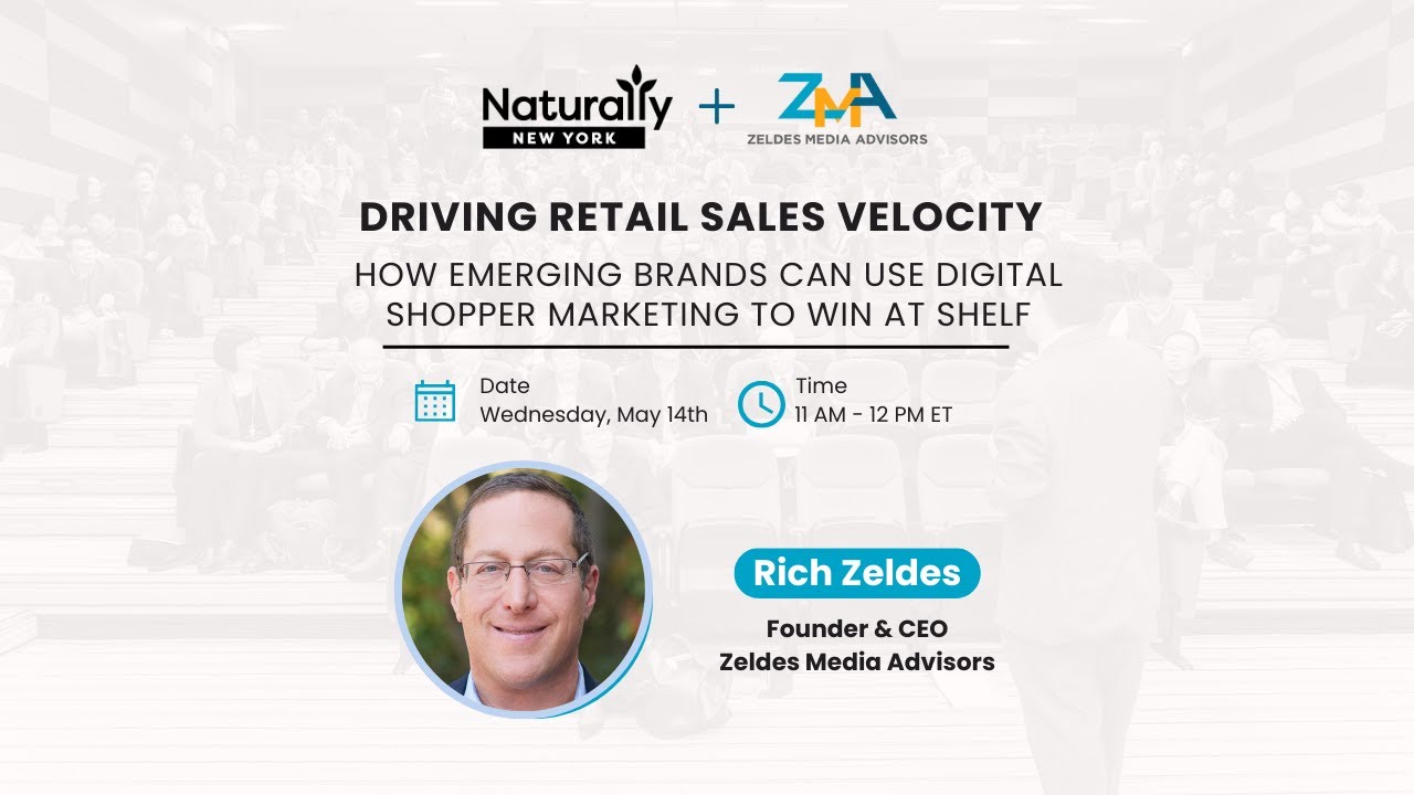 DRIVING RETAIL SALES VELOCITY: How Emerging Brands Can Use Digital Shopper Marketing to Win at Shelf