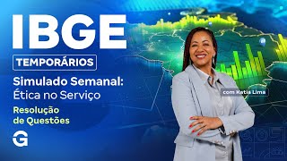 Concurso IBGE Temporários | Simulado Semanal de Ética: Resolução de Questões