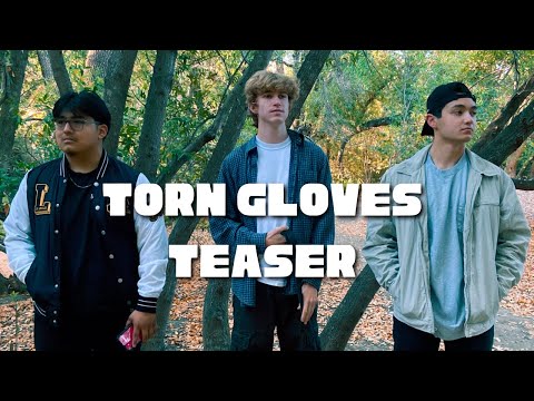 Torn Gloves