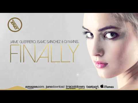 DNZF138 // JAIME GUERRERO, ISAAC SANCHEZ, DJ MANEL - FINALLY (Official Video DNZ RECORDS)