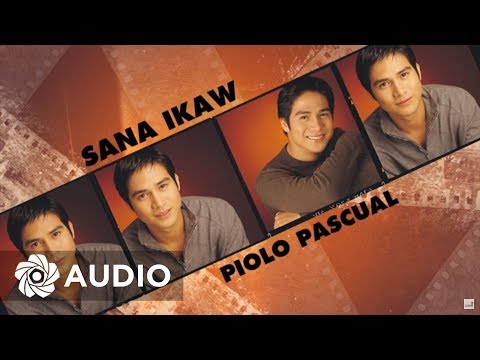 Piolo Pascual - Sana Ikaw (Audio) 🎵 | Piolo