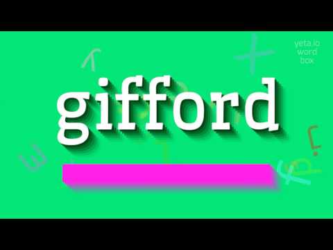 How to say "gifford"! (High Quality Voices)
