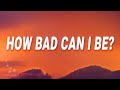 The Lorax How Bad Can I Be Lyrics