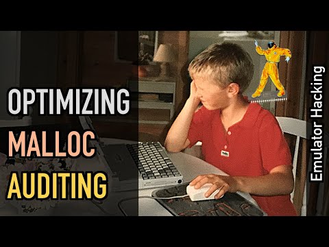 Emulator hacking: Optimizing malloc auditing performance