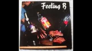 02-Wir kriegen euch alle - Feeling B (Full Album)