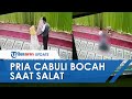 Viral Video Rekaman CCTV Pelecehan Seksual Terhadap Anak Di Masjid Korban Dilecehkan Saat Salat