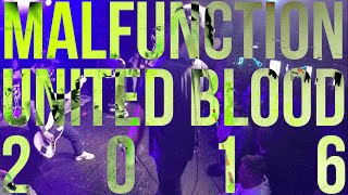 Malfunction - United Blood 2016
