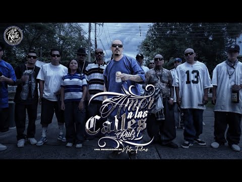 Rulz 1 - Amor A Las Calles (Official Music Video)