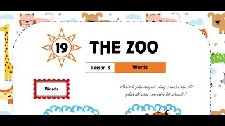 Unit 19 (ep3) - The Zoo - Letter Ww + Xx | Tiếng Anh khởi đầu 2
