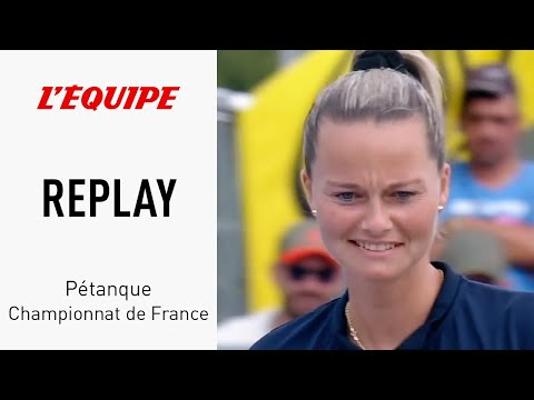 Pétanque - The full replay of the women's doubles final of the French championships