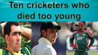 Ten cricketers who Died too young | 10 Cricketer Died at Young Age | Young Age Death of Cricketers video