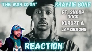 Krayzie Bone - The War Iz On ft. Snoop Dogg, Kurupt, &amp; Layzie Bone (REACTION) 🔥