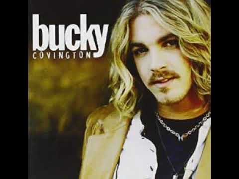 Bucky Covington- A Different World