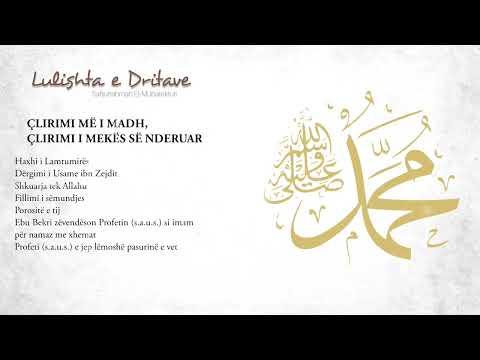 18. Çlirimi më i madh  çlirimi i Mekës së Nderuar pj 4  Haxhi i lamtumires  shkuarja tek Allahu