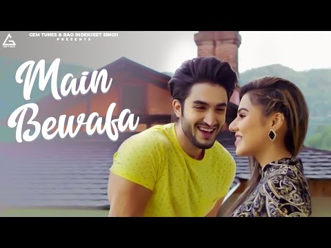 Main Bewafa — watch video