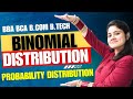 Binomial Distribution Probability Distribution Statistics BBA BCA BCOM Dream Maths