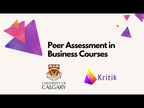 Peer Assessment in Business Courses Kritik Workshop with Prof. Holloway