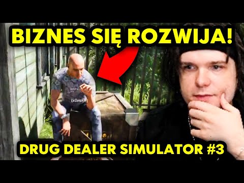 BIZNES SIĘ ROZWIJA! #3 (Drug Dealer Simulator 2)