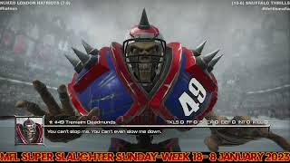 MFL 2022 Season Week 18 Nuked London Hatriots @ Snuffalo Thrills