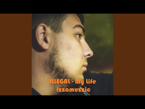 My Life (feat. Izzamuzzic)