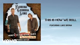 Florida Georgia Line - This Is How We Roll (Lyric Video)