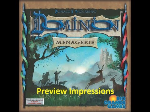 Dominion Menagerie Preview Impressions