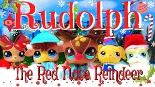 LPS- Rudolph The Red Nose Reindeer | Christmas Special | [Skit]