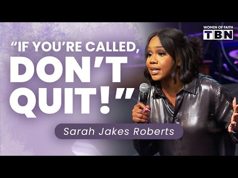Sarah Jakes Roberts: How to Keep the Faith When It's Hard & Win Your Battle | Women of Faith on TBN