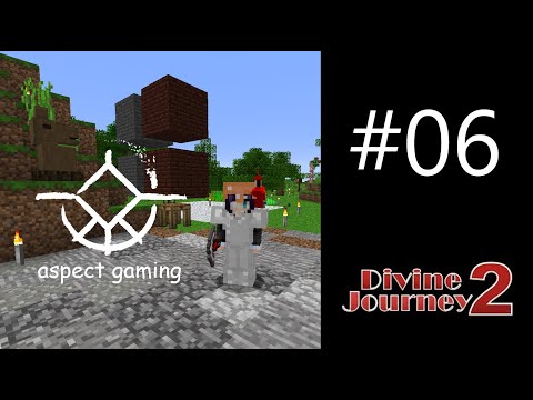 Divine Journey 2 ep06 - steel production