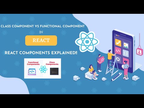 3 React Components Explained Functional Vs Class Components 2025 React Reactjs