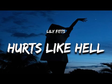 Lily Fitts - Hurts Like Hell (Lyrics)