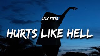 Lily Fitts - Hurts Like Hell (Lyrics)
