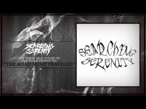 Searching Serenity - 04 The Road Most Traveled [Lyrics]