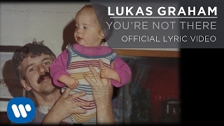 Lukas Graham - You're Not There (Lyrics)