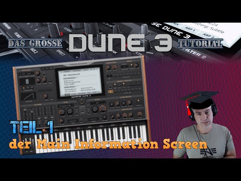 Das große Dune [VST] Tutorial: Teil 1 - Der Main Information Screen [GER]
