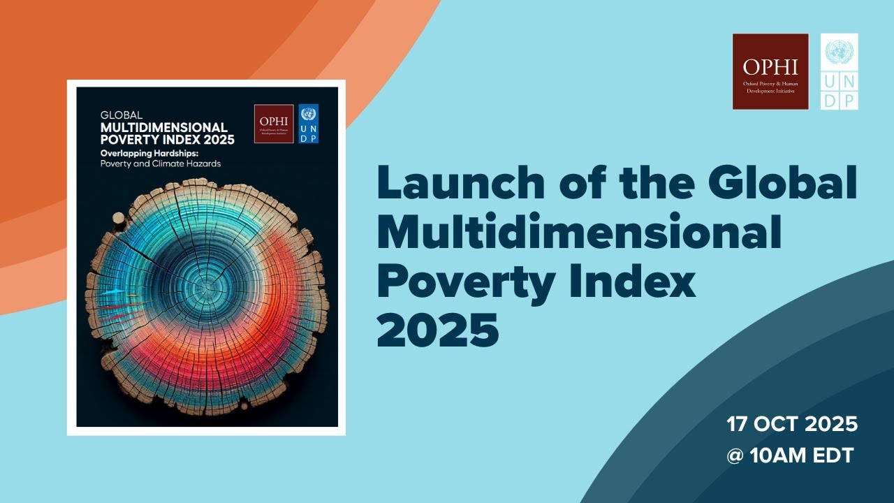 Launch of the Global Multidimensional Poverty Index 2025
